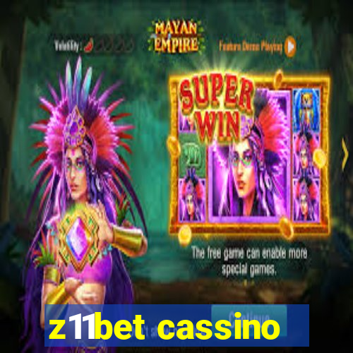 z11bet cassino